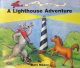 A Lighthouse Adventure